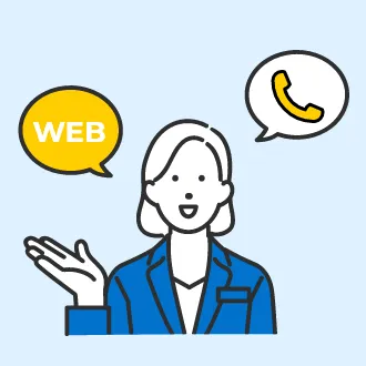 全国74店舗の窓口＆Webで安心サポート